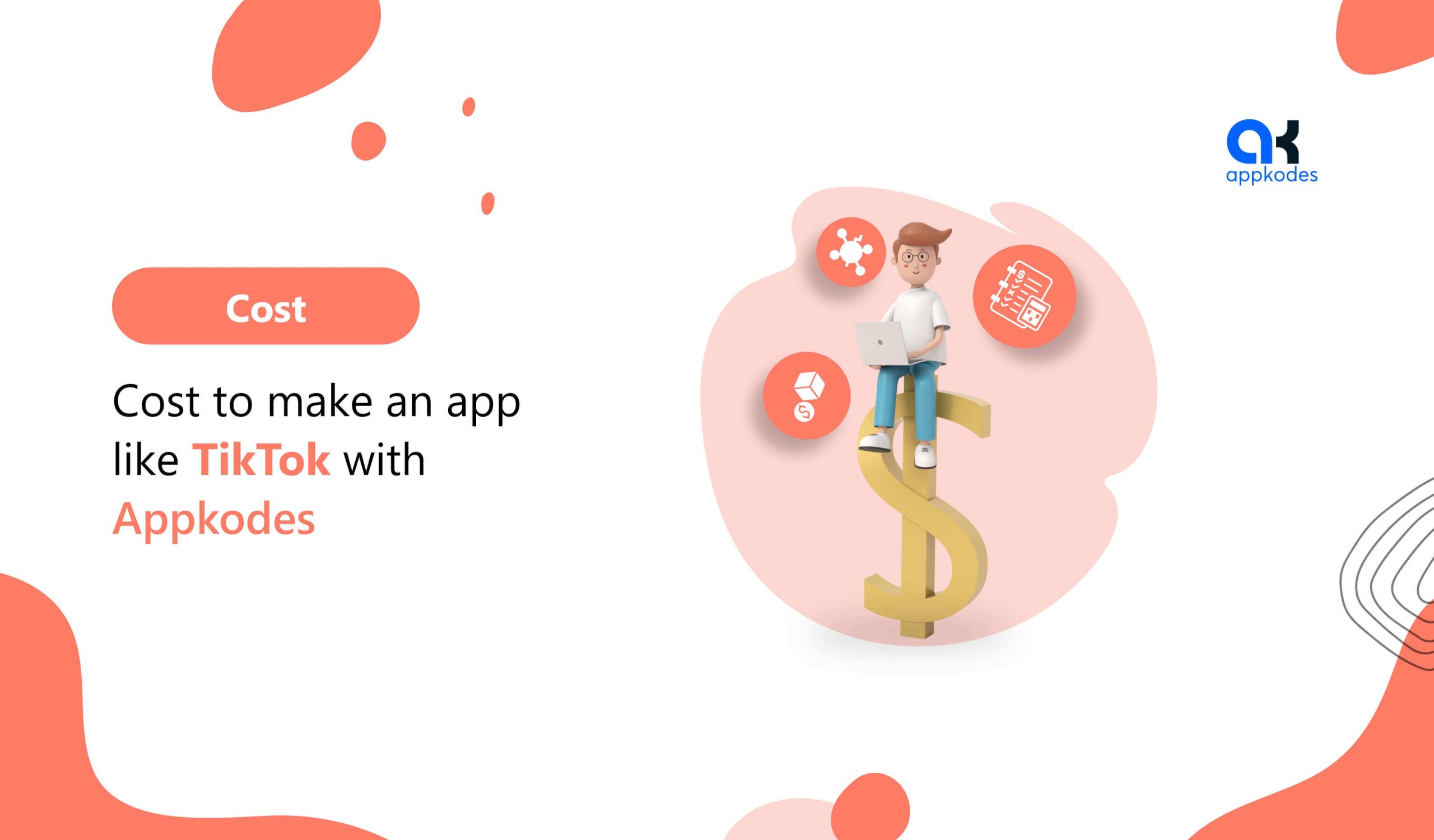 Cost to build an app like tiktok