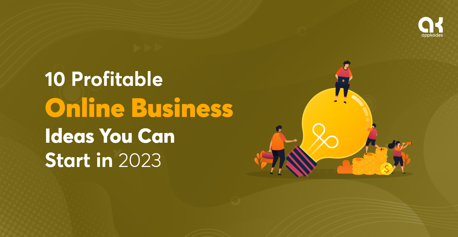 10 Profitable Online Business Ideas You Can Start in 2023