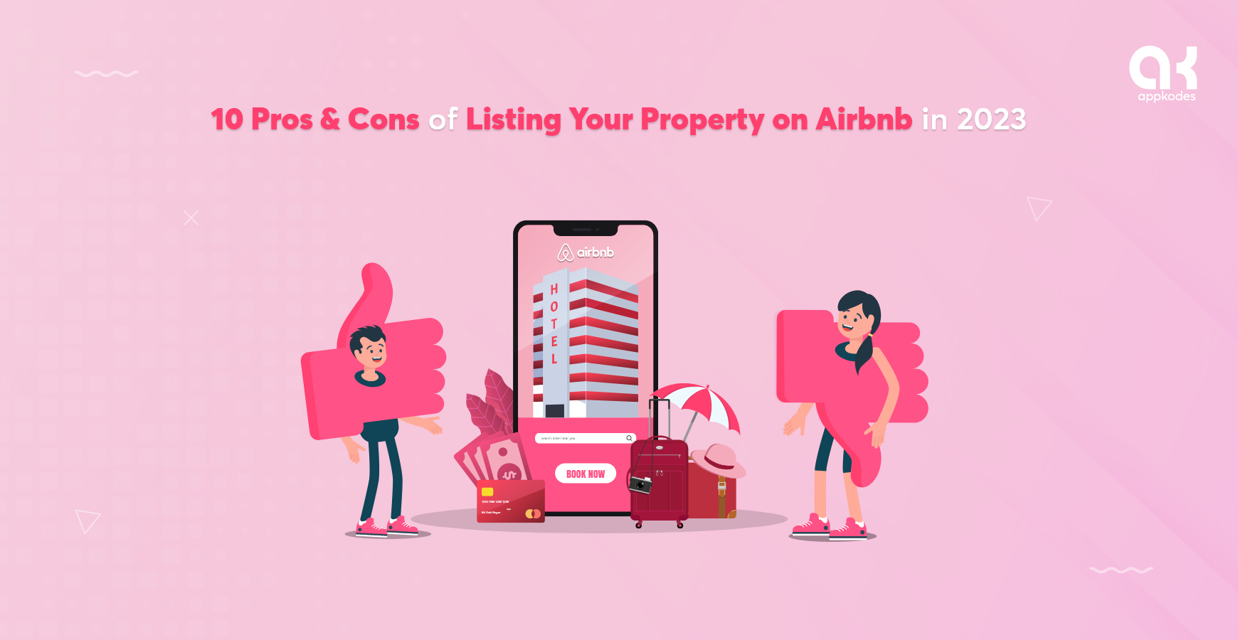 10 Pros & Cons of Listing Your Property on Airbnb in 2023