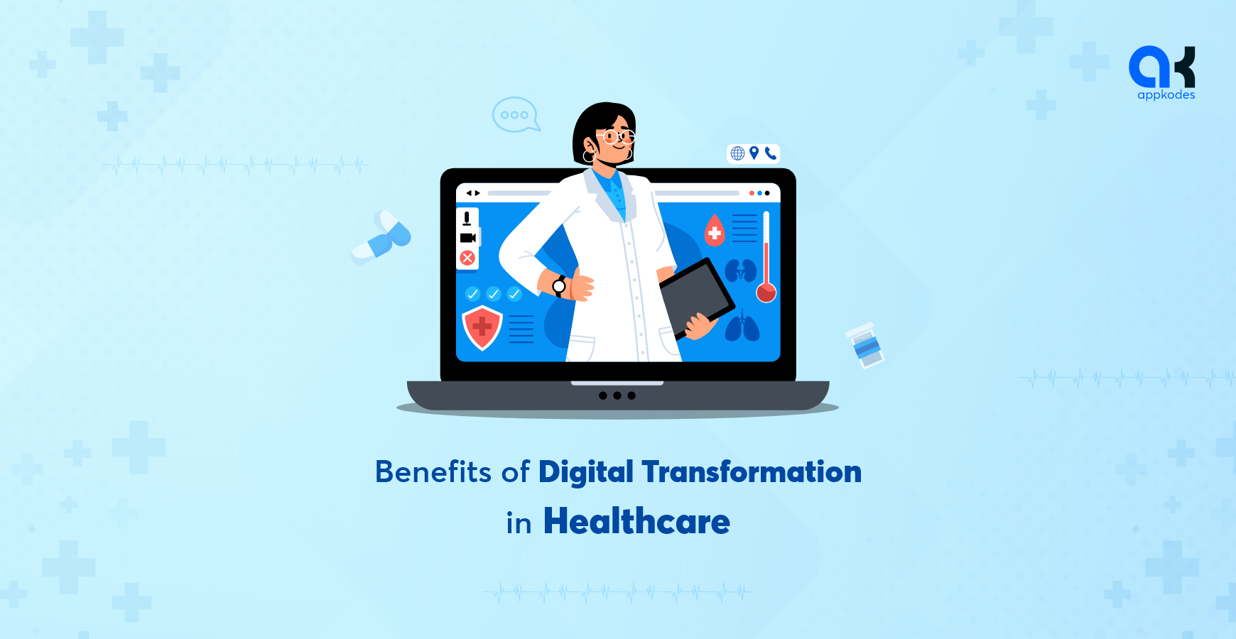 Benefits of digital transformation in healthcare