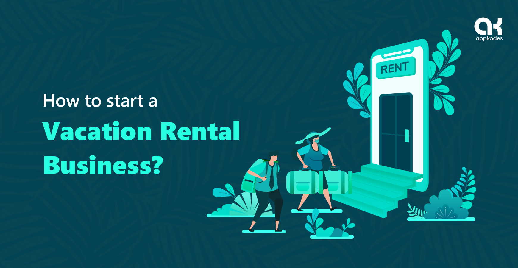 How a Start a Vacational Rental business